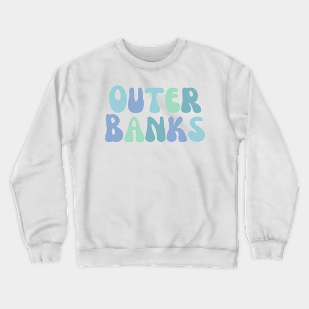 Outer Banks Crewneck Sweatshirt by BloomingDiaries